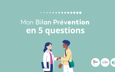 Mon Bilan de prévention en 5 questions